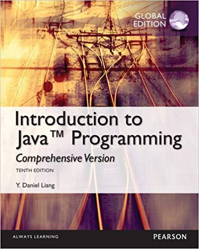 Intro to Java Programming, Comprehensive Version, Global Edition (10th Edition) - Orginal Pdf